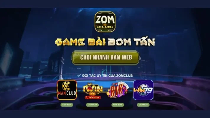 Trải nghiệm ZomClub tải app – Web/app cực mượt Trải nghiệm ZomClub tải app – Web/app cực mượt