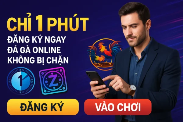 Chỉ cần 1 phút là bạn đã đăng ký và vào chơi đá gà online ZomClub không bị chặn